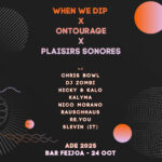 ADE 2025 - When We Dip x Ontourage x Plaisirs Sonores Banner