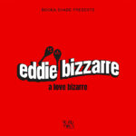 Eddie Bizzarre